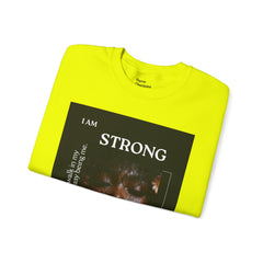 “I Am STRONG” Heavy Blend™ Crewneck